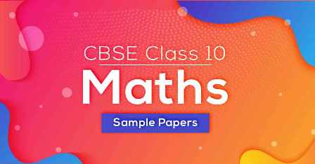 10-Maths-Sample-Papers