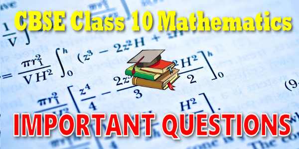10_maths_important_questions