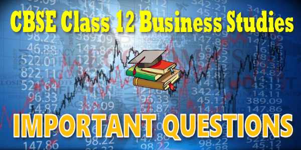 12_business_studies_important_questions