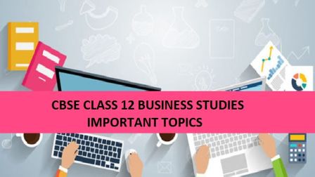 CBSE 12 Business Studies Topics feature