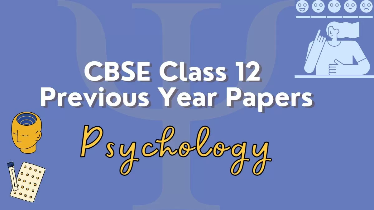 CBSE-Class-12-Previous-Year-Papers-psychology